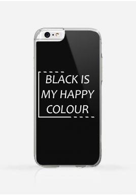 Obudowa BLACK IS MY HAPPY COLOUR